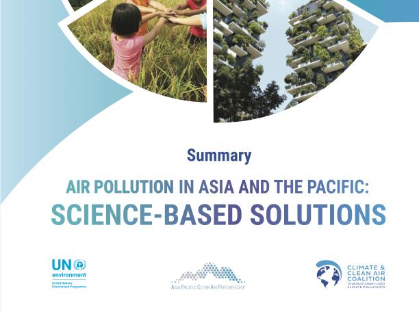 Air Pollution in Asia and the Pacific: Science-based solutions
