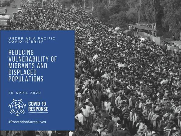 UNDRR Asia-Pacific COVID-19 Brief: Reducing Vulnerability of Migrants and Displaced Populations