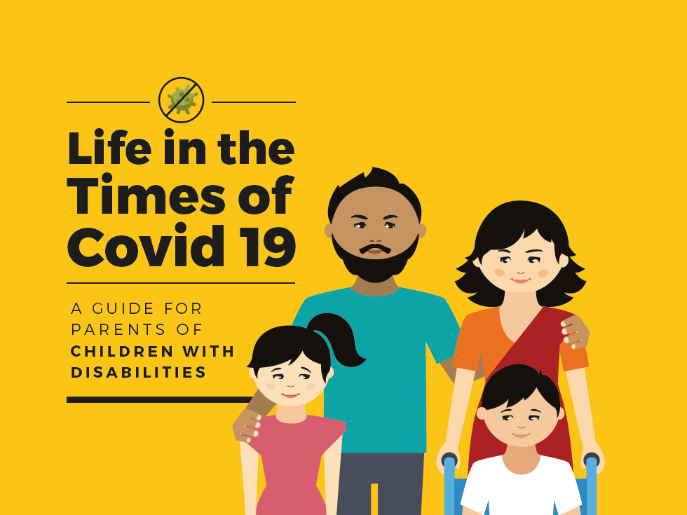 Life in the Times of Covid-19: A Guide for Parents of Children with Disabilities