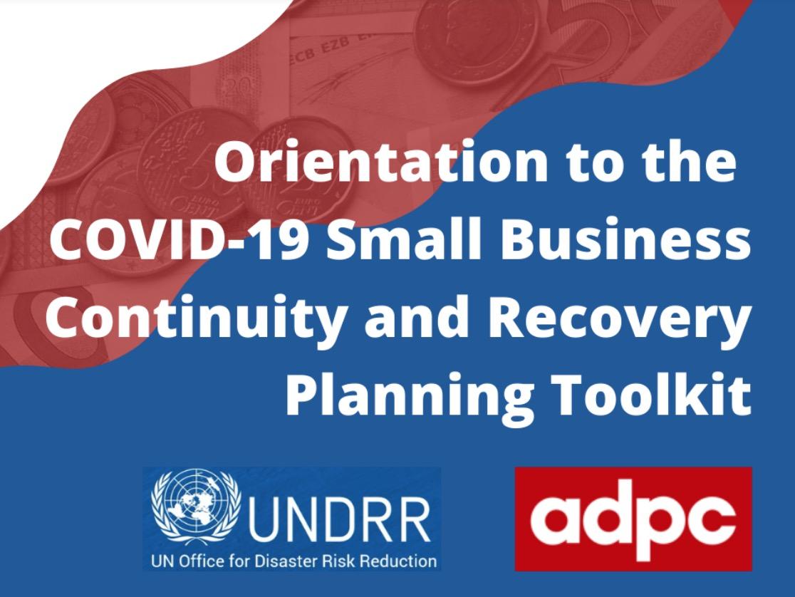 Orientation to COVID-19 Small Business Continuity and Recovery Planning Toolkit