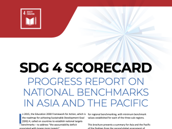 SDG 4 Scorecard: Progress Report on National Benchmarks in Asia and the Pacific