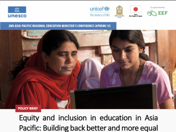 Equity and inclusion in education in Asia Pacific: building back better and more equal