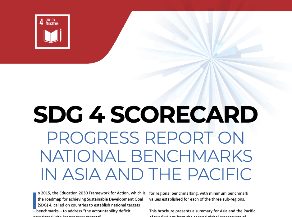 SDG 4 Scorecard: Progress Report on National Benchmarks in Asia and the Pacific