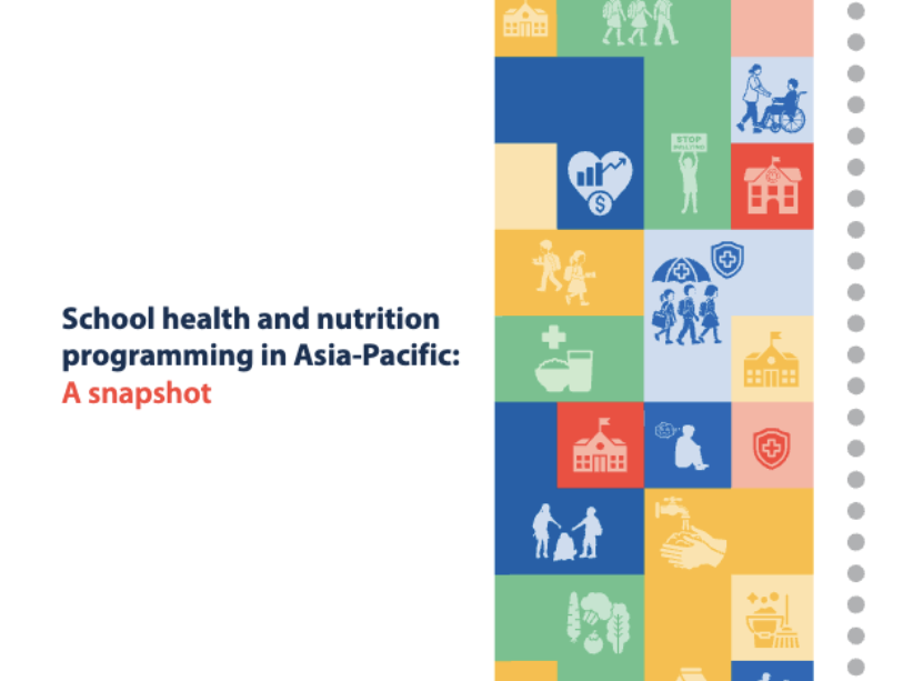 School Health and Nutrition Programming in Asia-Pacific: A Snapshot