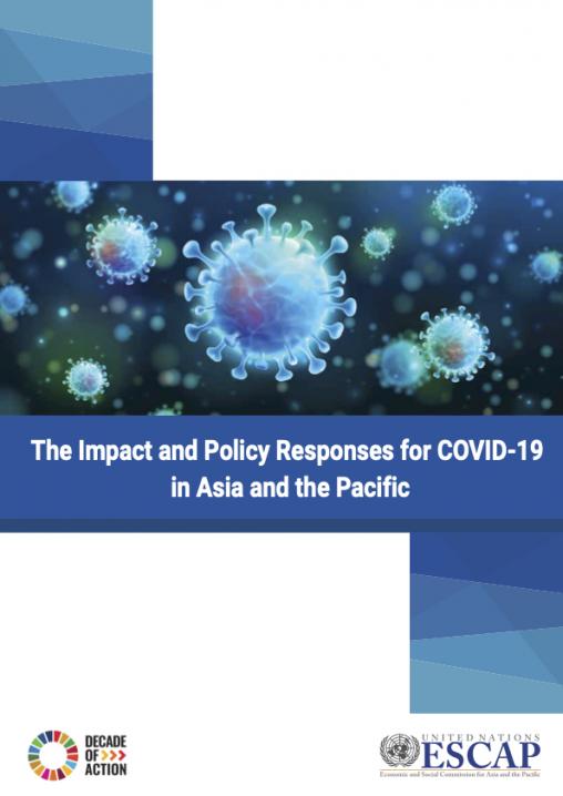 The Impact and Policy Responses for COVID-19 in Asia and the Pacific