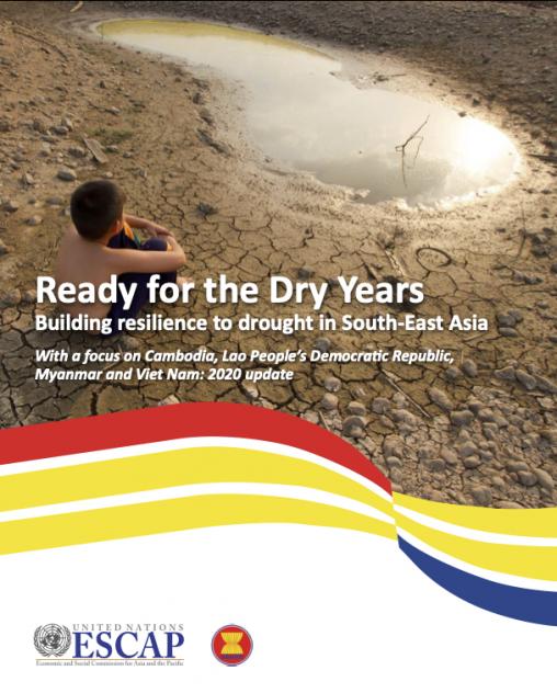 Ready for the Dry Years: Building resilience to drought in South-East Asia