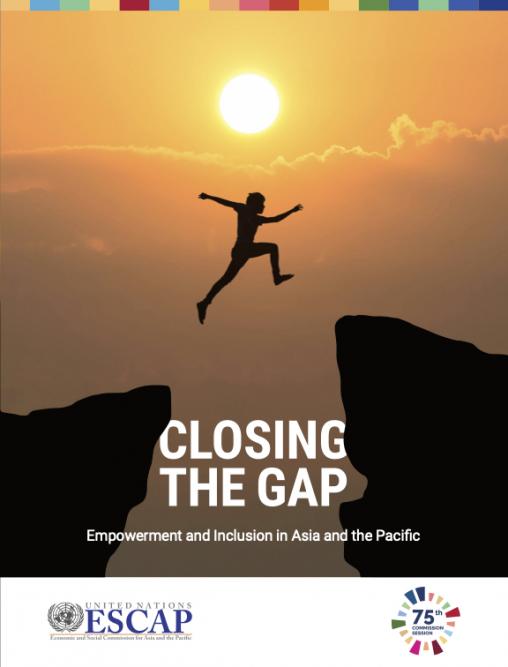 Closing the Gap: Empowerment and inclusion in Asia and the Pacific