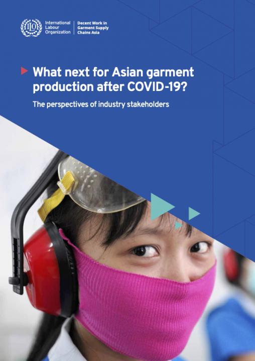 What next for Asian garment production after COVID-19? The perspectives of industry stakeholders