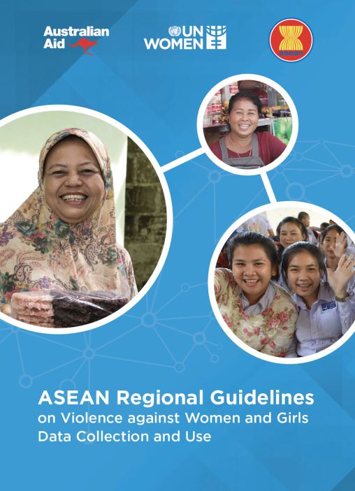 ASEAN Regional Guidelines on Violence against Women and Girls Data Collection and Use