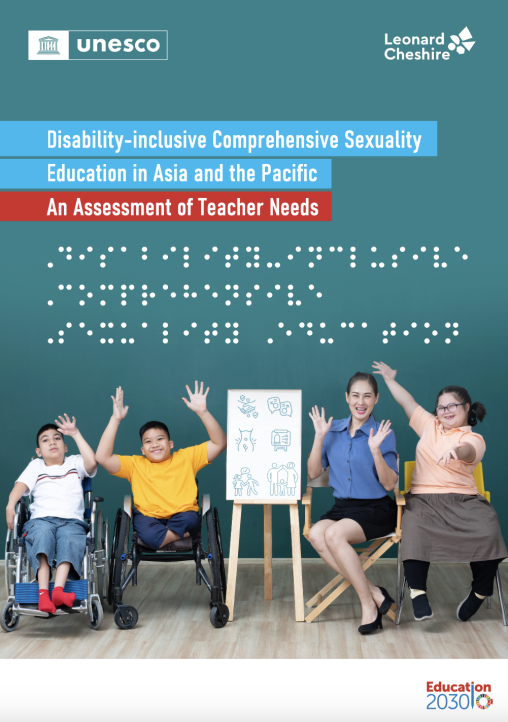 Disability-inclusive comprehensive sexuality education in Asia and the Pacific: an assessment of teacher needs