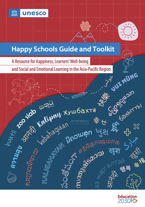 Happy schools guide and toolkit: a resource for happiness, learners’ well-being and social and emotional learning