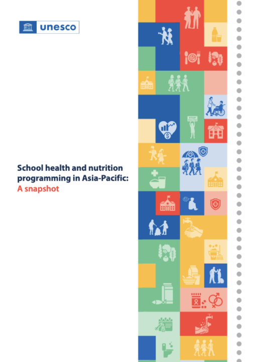 School Health and Nutrition Programming in Asia-Pacific: A Snapshot